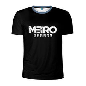 Мужская футболка 3D спортивная с принтом METRO: Exodus в Екатеринбурге, 100% полиэстер с улучшенными характеристиками | приталенный силуэт, круглая горловина, широкие плечи, сужается к линии бедра | Тематика изображения на принте: horror | metro | metro 2033 | redux | игра | метро | хоррор