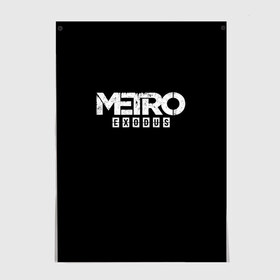 Постер с принтом METRO: Exodus в Екатеринбурге, 100% бумага
 | бумага, плотность 150 мг. Матовая, но за счет высокого коэффициента гладкости имеет небольшой блеск и дает на свету блики, но в отличии от глянцевой бумаги не покрыта лаком | horror | metro | metro 2033 | redux | игра | метро | хоррор