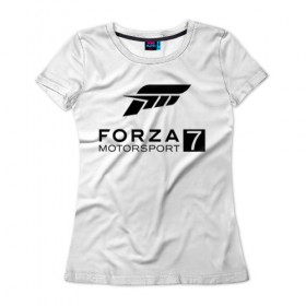 Женская футболка 3D с принтом FORZA 7 в Екатеринбурге, 100% полиэфир ( синтетическое хлопкоподобное полотно) | прямой крой, круглый вырез горловины, длина до линии бедер | car | crew | dirt | flatout | grid | need | nfs | race | speed | гонки | машина | скорость
