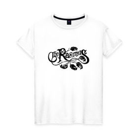 Женская футболка хлопок с принтом The Rasmus в Екатеринбурге, 100% хлопок | прямой крой, круглый вырез горловины, длина до линии бедер, слегка спущенное плечо | rasmus | the rasmus | расмус