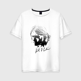 Женская футболка хлопок Oversize с принтом Курт Кобейн автограф в Екатеринбурге, 100% хлопок | свободный крой, круглый ворот, спущенный рукав, длина до линии бедер
 |  kurt cobain |  nirvana |  курт кобейн | нирвана