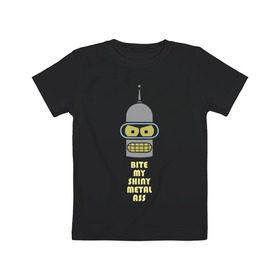 Детская футболка хлопок с принтом Bite my ass в Екатеринбурге, 100% хлопок | круглый вырез горловины, полуприлегающий силуэт, длина до линии бедер | bender | futurama | бендер | зойдберг | космос | футурама