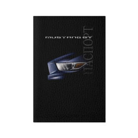 Обложка для паспорта матовая кожа с принтом Ford Mustang GT 2 в Екатеринбурге, натуральная матовая кожа | размер 19,3 х 13,7 см; прозрачные пластиковые крепления | Тематика изображения на принте: cobra | ford | gt | mustang | shelby