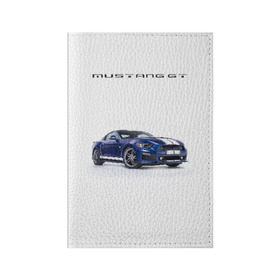 Обложка для паспорта матовая кожа с принтом Ford Mustang GT 3 в Екатеринбурге, натуральная матовая кожа | размер 19,3 х 13,7 см; прозрачные пластиковые крепления | Тематика изображения на принте: ford | gt | mustang | shelby | мустанг | форд | шэлби