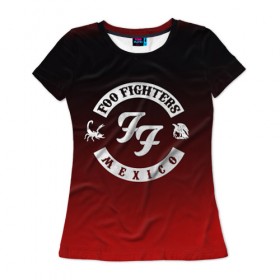 Женская футболка 3D с принтом Foo Fighters 3 в Екатеринбурге, 100% полиэфир ( синтетическое хлопкоподобное полотно) | прямой крой, круглый вырез горловины, длина до линии бедер | foo fighters | дэйв грол | фу файтерс