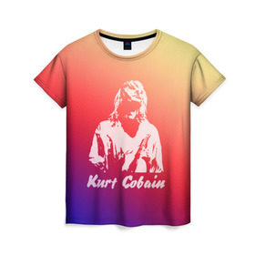 Женская футболка 3D с принтом Kurt Cobain в Екатеринбурге, 100% полиэфир ( синтетическое хлопкоподобное полотно) | прямой крой, круглый вырез горловины, длина до линии бедер | nirvana |  курт кобейн | нирвана | рок