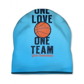 Шапка 3D с принтом Одна любовь, одна команда в Екатеринбурге, 100% полиэстер | универсальный размер, печать по всей поверхности изделия | basketball | love | team | мяч