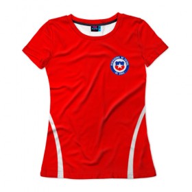 Женская футболка 3D с принтом Chile в Екатеринбурге, 100% полиэфир ( синтетическое хлопкоподобное полотно) | прямой крой, круглый вырез горловины, длина до линии бедер | Тематика изображения на принте: 