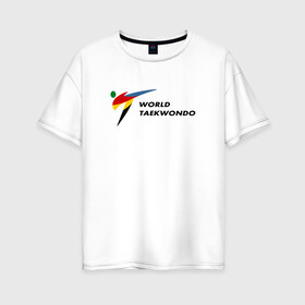 Женская футболка хлопок Oversize с принтом World Taekwondo logo в Екатеринбурге, 100% хлопок | свободный крой, круглый ворот, спущенный рукав, длина до линии бедер
 | world taekwondo | wt | логотип | тхэквондо
