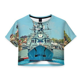Женская футболка 3D укороченная с принтом Сторожевой корабль в Екатеринбурге, 100% полиэстер | круглая горловина, длина футболки до линии талии, рукава с отворотами | 3d | море | севастополь | сторожевой корабль | судно | черноморский флот