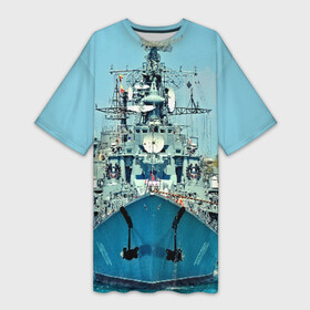 Платье-футболка 3D с принтом Сторожевой корабль в Екатеринбурге,  |  | 3d | море | севастополь | сторожевой корабль | судно | черноморский флот