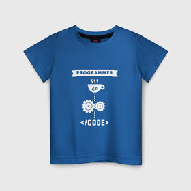 Детская футболка хлопок с принтом Принцип работы программиста в Екатеринбурге, 100% хлопок | круглый вырез горловины, полуприлегающий силуэт, длина до линии бедер | Тематика изображения на принте: code | programmer | зёрна | код | кофе | программист | чашка | шестерни