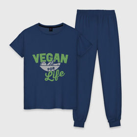 Женская пижама хлопок с принтом Vegan for Life в Екатеринбурге, 100% хлопок | брюки и футболка прямого кроя, без карманов, на брюках мягкая резинка на поясе и по низу штанин | green | vegan | yoga | веган | вегетарианец | вегетарианство | витамины | здоровье | зеленый | зож | йога | овощи | фрукты