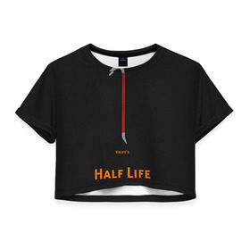 Женская футболка 3D укороченная с принтом Half-Life в Екатеринбурге, 100% полиэстер | круглая горловина, длина футболки до линии талии, рукава с отворотами | Тематика изображения на принте: freeman | gordon | half | halflife | hl | life | гордон | лайф | фримен | халва | халф | халфлайф | халява