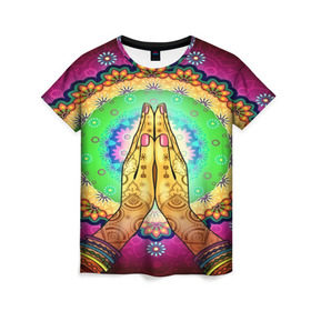Женская футболка 3D с принтом Meditation в Екатеринбурге, 100% полиэфир ( синтетическое хлопкоподобное полотно) | прямой крой, круглый вырез горловины, длина до линии бедер | 3d | indian | mandala | арт | йога | медитация | руки | узор | цветы