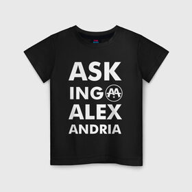 Детская футболка хлопок с принтом Asking Alexandria в Екатеринбурге, 100% хлопок | круглый вырез горловины, полуприлегающий силуэт, длина до линии бедер | 