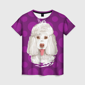 Женская футболка 3D с принтом Пудель в Екатеринбурге, 100% полиэфир ( синтетическое хлопкоподобное полотно) | прямой крой, круглый вырез горловины, длина до линии бедер | dog | poodle | арт | животные | кружочек | собака | текстура