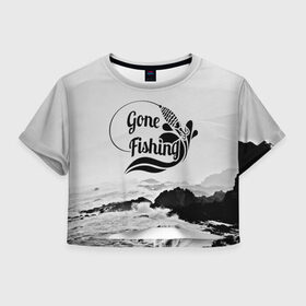 Женская футболка 3D укороченная с принтом Gone fishing в Екатеринбурге, 100% полиэстер | круглая горловина, длина футболки до линии талии, рукава с отворотами | Тематика изображения на принте: 
