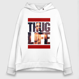 Женское худи Oversize хлопок с принтом THUG LIFE - 2pac в Екатеринбурге, френч-терри — 70% хлопок, 30% полиэстер. Мягкий теплый начес внутри —100% хлопок | боковые карманы, эластичные манжеты и нижняя кромка, капюшон на магнитной кнопке | 2pac | makaveli | амару | ганста | гето | гетто | жизнь головореза | крутой | надпись | песня | реп | репер | слова песни | татуировки | тупак | хип хоп | хипхоп | шакур