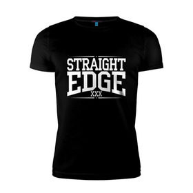 Мужская футболка премиум с принтом straight edge xxx в Екатеринбурге, 92% хлопок, 8% лайкра | приталенный силуэт, круглый вырез ворота, длина до линии бедра, короткий рукав | drugfree | edge | hardcore | punk | sxe