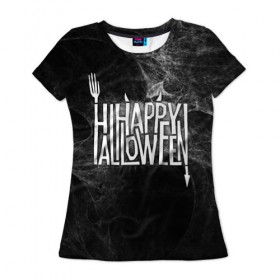 Женская футболка 3D с принтом Happy Halloween в Екатеринбурге, 100% полиэфир ( синтетическое хлопкоподобное полотно) | прямой крой, круглый вырез горловины, длина до линии бедер | 