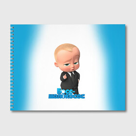 Альбом для рисования с принтом Boss Baby в Екатеринбурге, 100% бумага
 | матовая бумага, плотность 200 мг. | Тематика изображения на принте: boss baby | босс | молокосос | мультфильмы