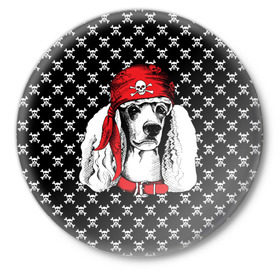 Значок с принтом Пудель пират в Екатеринбурге,  металл | круглая форма, металлическая застежка в виде булавки | Тематика изображения на принте: animal | dog | pet | puppy | skull | арт | животные | пес | пират | пудель | собаки | текстура | череп