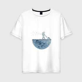 Женская футболка хлопок Oversize с принтом Стрижет луну в Екатеринбурге, 100% хлопок | свободный крой, круглый ворот, спущенный рукав, длина до линии бедер
 | газонокосилка | звезды | космонавт | космос | луна | луны | поверхность | пузыри | рисунок | скафандр | фантастика