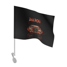 Флаг для автомобиля с принтом AUDI в огоне в Екатеринбурге, 100% полиэстер | Размер: 30*21 см | авто | ауди | машина | огонь | пламя