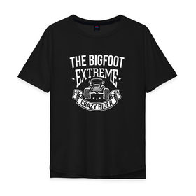 Мужская футболка хлопок Oversize с принтом Bigfoot Crazy Black в Екатеринбурге, 100% хлопок | свободный крой, круглый ворот, “спинка” длиннее передней части | bigfoot | автомобили | надпись | спорт