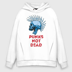 Мужское худи Oversize хлопок с принтом Punks not dead в Екатеринбурге, френч-терри — 70% хлопок, 30% полиэстер. Мягкий теплый начес внутри —100% хлопок | боковые карманы, эластичные манжеты и нижняя кромка, капюшон на магнитной кнопке | music | punk | rock | skull | музыка | панк | рок | череп | черепа
