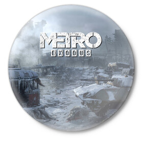 Значок с принтом EXODUS в Екатеринбурге,  металл | круглая форма, металлическая застежка в виде булавки | metro | metro exodus | метро