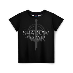 Детская футболка 3D с принтом Shadow of War 1 в Екатеринбурге, 100% гипоаллергенный полиэфир | прямой крой, круглый вырез горловины, длина до линии бедер, чуть спущенное плечо, ткань немного тянется | lord of the rings