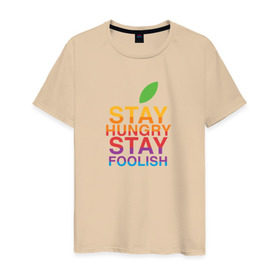Мужская футболка хлопок с принтом Stay Hungry Stay Foolish в Екатеринбурге, 100% хлопок | прямой крой, круглый вырез горловины, длина до линии бедер, слегка спущенное плечо. | 