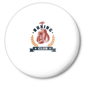 Значок с принтом BOXING CLUB в Екатеринбурге,  металл | круглая форма, металлическая застежка в виде булавки | бокс | звезды | клуб | перчатки | чемпион