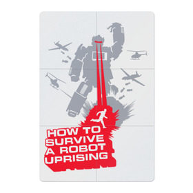 Магнитный плакат 2Х3 с принтом How to survive a robot uprisin в Екатеринбурге, Полимерный материал с магнитным слоем | 6 деталей размером 9*9 см | a | book | books | cosmos | how to | robot | survive | uprising | вертолет | книга | книги | космос | лазер | робот | самолет | трансформер | трансформеры