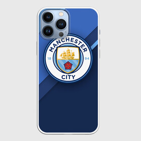 Чехол для iPhone 13 Pro Max с принтом Манчестер Сити в Екатеринбурге,  |  | Тематика изображения на принте: city | manchester | горожане | манчестер | сити | футбол | юнайтед