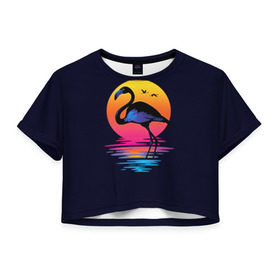Женская футболка 3D укороченная с принтом Фламинго дитя заката в Екатеринбурге, 100% полиэстер | круглая горловина, длина футболки до линии талии, рукава с отворотами | закат | море | птица | ретро | стиль | фламинго