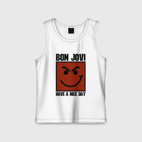 Детская майка хлопок с принтом Bon Jovi, have a nice day в Екатеринбурге,  |  | bon jovi | бон | бон джови | глэм | группа | джови | джон | метал | рок | хард