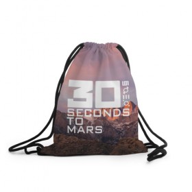 Рюкзак-мешок 3D с принтом 30 Seconds to Mars в Екатеринбурге, 100% полиэстер | плотность ткани — 200 г/м2, размер — 35 х 45 см; лямки — толстые шнурки, застежка на шнуровке, без карманов и подкладки | 