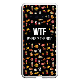 Чехол для Samsung Galaxy S10 с принтом WTF Food в Екатеринбурге, Силикон | Область печати: задняя сторона чехла, без боковых панелей | Тематика изображения на принте: where is the food | бургер | вкусняшка | газировка | еда | картошка фри | куриная ножка пончик | мороженое | пироги | пицца | прикол | сосиска | такос | шаурма | юмор | я тебя люблю
