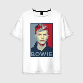 Женская футболка хлопок Oversize с принтом David Bowie в Екатеринбурге, 100% хлопок | свободный крой, круглый ворот, спущенный рукав, длина до линии бедер
 | bowie | david | альтернативный | арт | боуи | глэм | джаз | дэвид | музыка | музыкант | певец | поп | попрок | психоделический | рок | соул | хард | хардрок | экспериментальный | электронная | эмбиент
