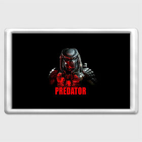 Магнит 45*70 с принтом Predator в Екатеринбурге, Пластик | Размер: 78*52 мм; Размер печати: 70*45 | Тематика изображения на принте: блокбастер | боевик | кино | киногерой | кинофильм | оружие | фантастика | хищник