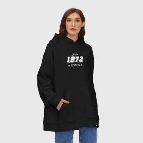 Худи SuperOversize хлопок с принтом limited edition 1972 в Екатеринбурге, 70% хлопок, 30% полиэстер, мягкий начес внутри | карман-кенгуру, эластичная резинка на манжетах и по нижней кромке, двухслойный капюшон
 | 1972 | день рождения | подарок | праздник