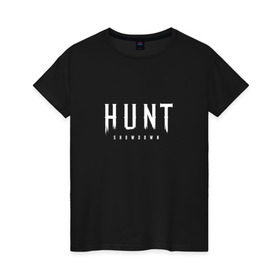 Женская футболка хлопок с принтом Hunt: Showdown White Logo в Екатеринбурге, 100% хлопок | прямой крой, круглый вырез горловины, длина до линии бедер, слегка спущенное плечо | crytek | game | hunt | hunt: showdown | hunter | monsters | showdown | игра | крайтек | охота | столкновение
