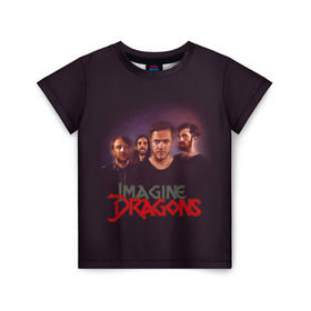 Детская футболка 3D с принтом Группа Imagine Dragons в Екатеринбурге, 100% гипоаллергенный полиэфир | прямой крой, круглый вырез горловины, длина до линии бедер, чуть спущенное плечо, ткань немного тянется | альтернативный | американская | группа | драгонс | имеджин | инди | индирок | поп | рок | электроник