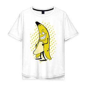 Мужская футболка хлопок Oversize с принтом Банан он в Екатеринбурге, 100% хлопок | свободный крой, круглый ворот, “спинка” длиннее передней части | 
