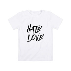 Детская футболка хлопок с принтом FACE Hate Love в Екатеринбурге, 100% хлопок | круглый вырез горловины, полуприлегающий силуэт, длина до линии бедер | Тематика изображения на принте: face | hate | hatelove | rap | рэп | рэпер | фейс | фэйс