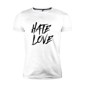 Мужская футболка премиум с принтом FACE Hate Love в Екатеринбурге, 92% хлопок, 8% лайкра | приталенный силуэт, круглый вырез ворота, длина до линии бедра, короткий рукав | Тематика изображения на принте: face | hate | hatelove | rap | рэп | рэпер | фейс | фэйс