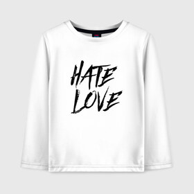 Детский лонгслив хлопок с принтом FACE Hate Love в Екатеринбурге, 100% хлопок | круглый вырез горловины, полуприлегающий силуэт, длина до линии бедер | face | hate | hatelove | rap | рэп | рэпер | фейс | фэйс